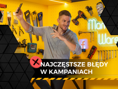 Najczęstsze błędy w kampaniach reklamowych